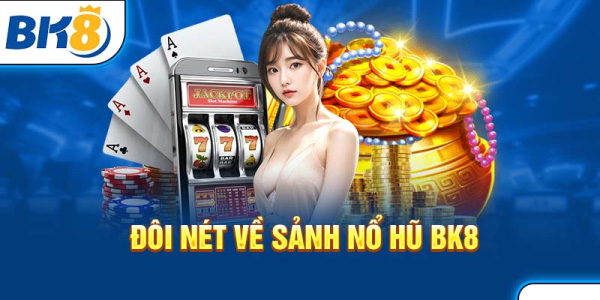 Nổ hũ BK88 – Vận may chạm đỉnh